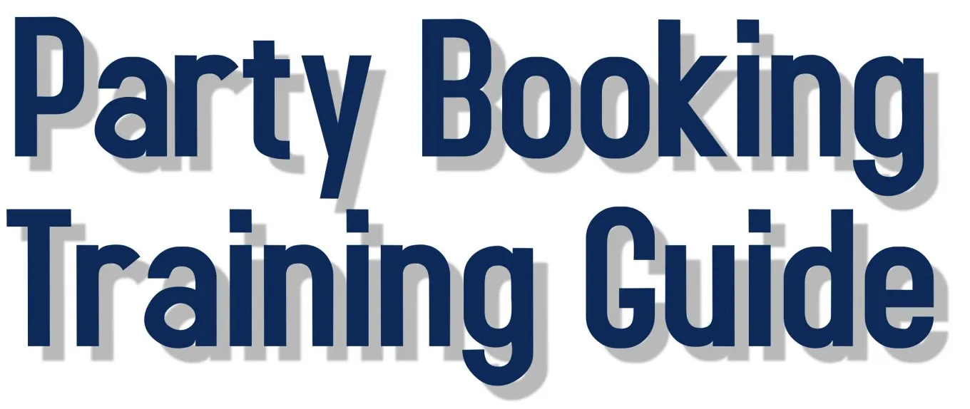 Party Booking Training Guide